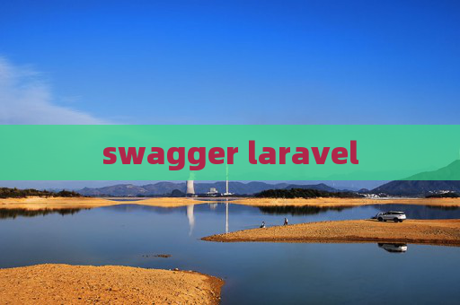 swagger laravel swagger laravel